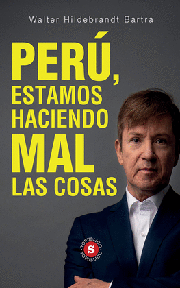 PER, ESTAMOS HACIENDO MAL LAS COSAS