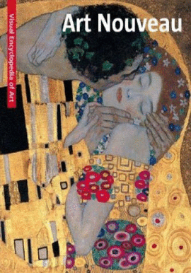 ART NOUVEAU (VISUAL ENCYCLOPEDIA OF ART)