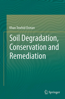 SOIL DEGRADATION, CONSERVATION AND REMEDIATION
