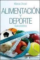 ALIMENTACION Y DEPORTE. GUIA PRACTICA