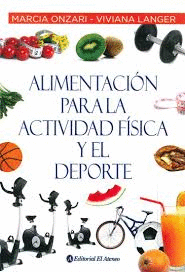 ALIMENTACI�N PARA LA ACTIVIDAD F�SICA Y EL DEPORTE