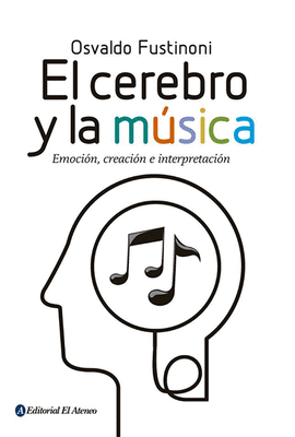 EL CEREBRO Y LA M�SICA