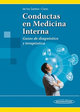 CONDUCTAS EN MEDICINA INTERNA. GU�AS DE DIAGN�STICO Y TERAP�UTICA