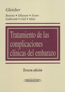 TRATAMIENTO DE LAS COMPLICACIONES CLINICAS DEL EMBARAZO