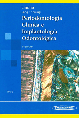 PERIODONTOLOGA CLNICA E IMPLANTOLOGA ODONTOLGICA TOMO 1