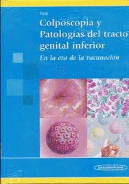 COLPOSCOPIA Y PATOLOGIA DEL TRACTO GENITAL INFERIOR
