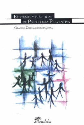 EPISTEMES Y PRACTICAS PSICOLOGICAS DE PSICOLOGIA PREVENTIVA