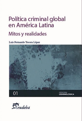 POL�TICA CRIMINAL GLOBAL EN AM�RICA LATINA