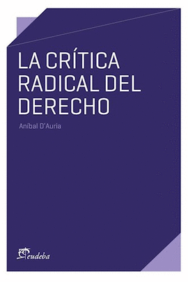 LA CRTICA RADICAL DEL DERECHO