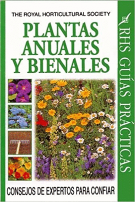 PLANTAS ANUALES Y BIENALES. CONSEJOS DE EXPERTOS PARA CONFIAR