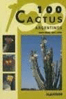 100 CACTUS ARGENTINOS