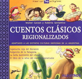 CUENTOS CLASICOS REGIONALIZADOS