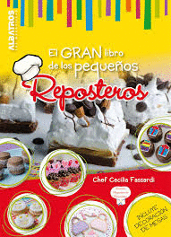 GRAN LIBRO DE LOS PEQUEOS REPOSTEROS