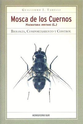 MOSCA DE LOS CUERNOS BIOLOGIA COMPORTAMIENTO Y CONTROL