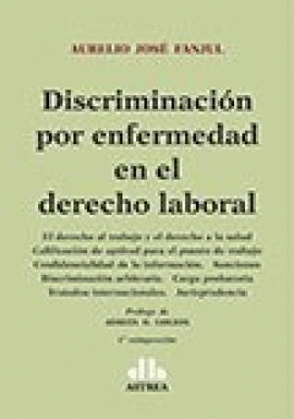 DISCRIMINACI�N POR ENFERMEDAD EN EL DERECHO LABORAL
