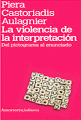 LA VIOLENCIA DE LA INTERPRETACION DEL PICTOGRAMA AL ENUNCIADO