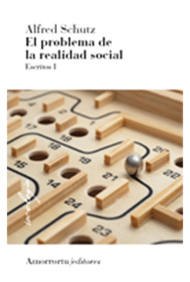 EL PROBLEMA DE LA REALIDAD SOCIAL