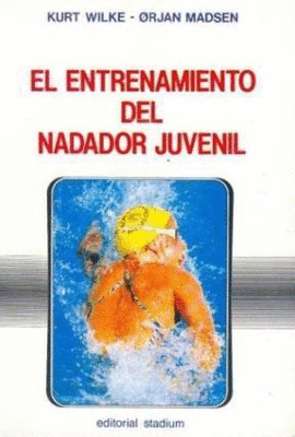 EL ENTRENAMIENTO DEL NADADOR JUVENIL