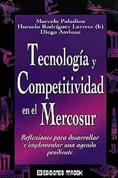 TECNOLOGIA Y COMPETITIVIDAD EN EL MERCOSUR.