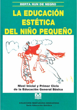 LA EDUCACION ESTETICA DEL NIO PEQUEO