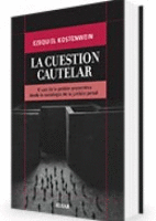 LA CUESTI�N CAUTELAR
