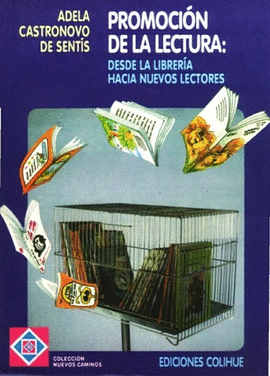 PROMOCION DE LA LECTURA: DESDE LA LIBRERIA HACIA NUEVOS LECTORES