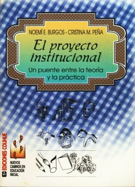 PROYECTO INSTITUCIONAL UN PUENTE ENTRE LA TEORIA Y LA PRACTICA