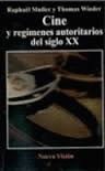CINE Y REGIMENES AUTORITARIOS DEL SIGLO XX