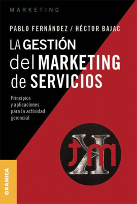 LA GESTION DEL MARKETING DE SERVICIOS