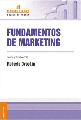 FUNDAMENTOS DE MARKETING TEORIA Y EXPERIENCIA