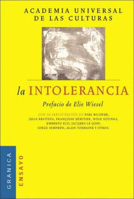 LA INTOLERANCIA PREFACIO DE ELIE WIESEL