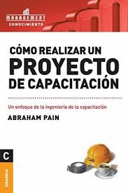 COMO REALIZAR UN PROYECTO DE CAPACITACION