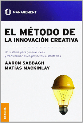 EL METODO DE LA INNOVACION CREATIVA