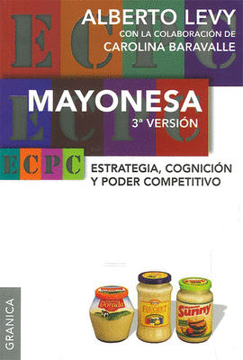 MAYONESA ESTRATEGIA COGNICION Y PODER COMPETITIVO