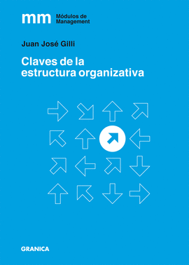 CLAVES DE LA ESTRUCTURA ORGANIZATIVA