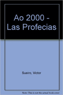 AO 2000 LAS PROFECIAS EL MOMENTO HA LLEGADO