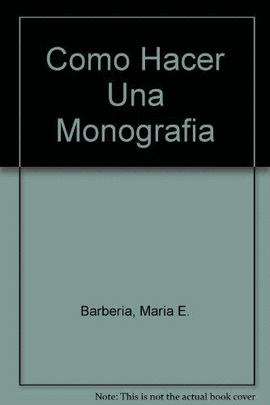 COMO HACER UNA MONOGRAFIA