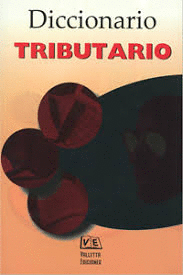 DICCIONARIO TRIBUTARIO