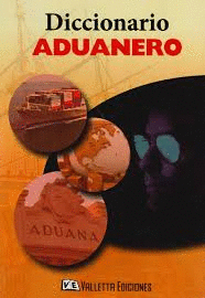 DICCIONARIO ADUANERO