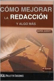 COMO MEJORAR LA REDACCION Y ALGO MAS