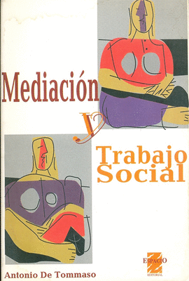 MEDIACION Y TRABAJO SOCIAL