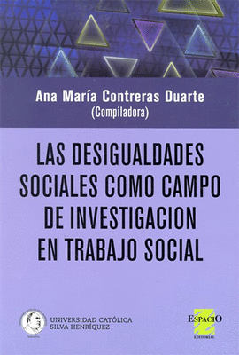 LAS DESIGUALDADES SOCIALES COMO CAMPO DE INVESTIGACI�N EN TRABAJO SOCIAL