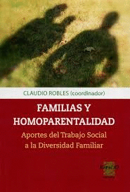 FAMILIAS Y HOMOPARENTALIDAD