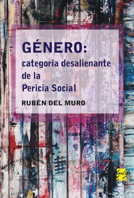 GENERO CATEGORIA DESALIENANTE DE LA PERICIA SOCIAL