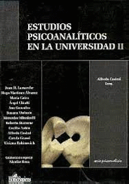 ESTUDIOS PSICOANALITICOS EN LA UNIVERSIDAD II