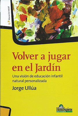 VOLVER A JUGAR EN EL JARD�N