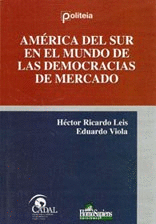 AMERICA DEL SUR EN EL MUNDO DE LAS DEMOCRACIAS DE MERCADO