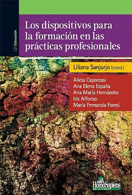 LOS DISPOSITIVOS PARA LA FORMACION EN LAS PRACTICAS PROFESIONALES
