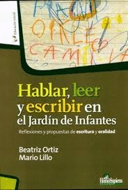HABLAR, LEER Y ESCRIBIR EN EL JARD�N DE INFANTES