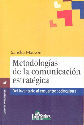 METODOLOGAS DE LA COMUNICACIN ESTRATGICA